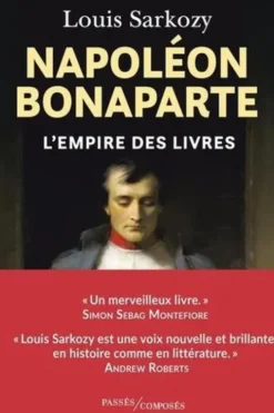 Napoléon Bonaparte. L'Empire des livres, Louis Sarkozy