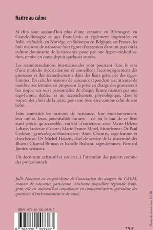 Naître au calme. A la découverte des maisons de naissance, Julie Nouvion