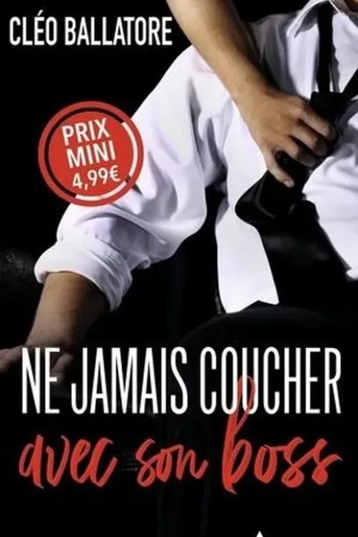 Ne jamais coucher avec son boss, Cléo Ballatore