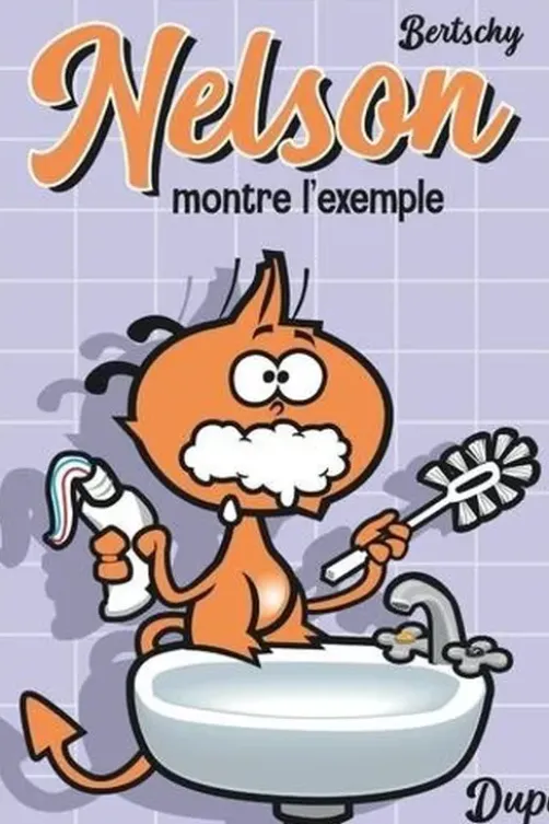 Nelson Tome 1 : Nelson montre l'exemple. Edition petit format, Christophe Bertschy