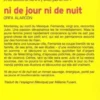 Ni de jour ni de nuit, Orfa Alarcon