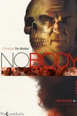 Nobody Saison 1 Episode 4 : La Spirale de Dante, Christian de Metter