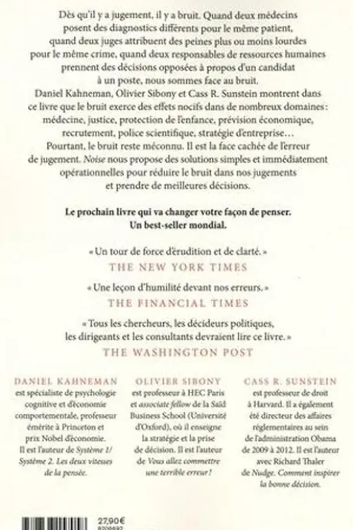 Noise. Pourquoi nous faisons des erreurs de jugement et comment les éviter, Daniel Kahneman
