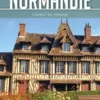 Normandie. Edition 2021, Petit Futé