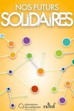 Nos Futurs Solidaires, Laboratoire des solidarités
