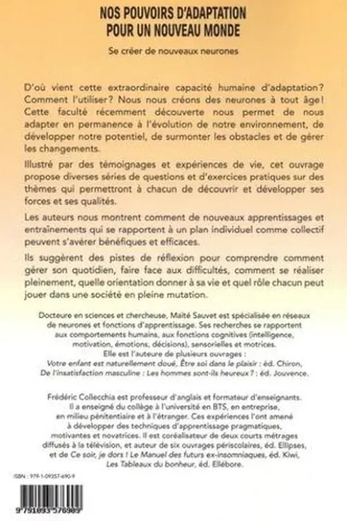 Nos pouvoirs d'adaptation pour un nouveau monde. Se créer de nouveaux neurones, Maïté Sauvet