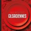 Nos recettes alsaciennes, Les Etoiles d'Alsace