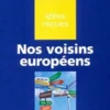 Nos voisins européens, Collectif