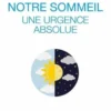 Notre sommeil, une urgence absolue. Manifeste pour une écologie du sommeil, Sylvie Royant-Parola