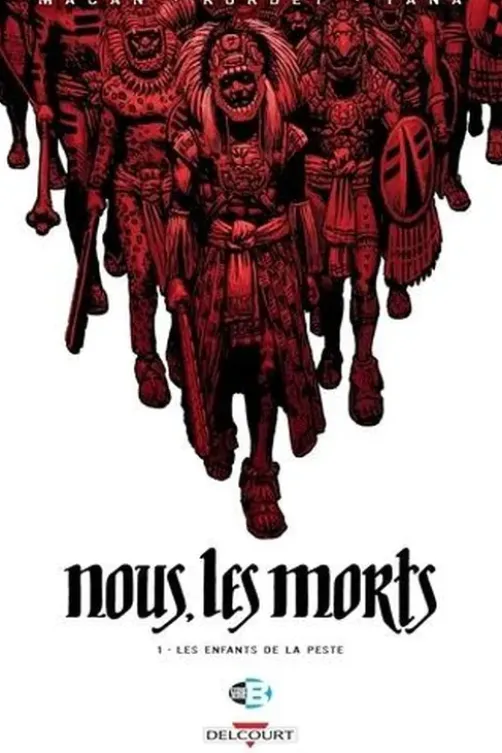 Nous, les morts Tome 1 : Les enfants de la peste, Darko Macan