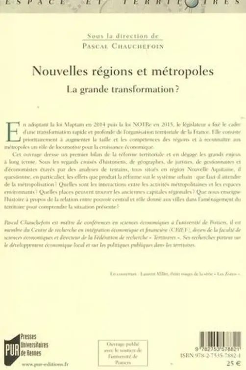 Nouvelles régions et métropoles. La grande transformation ?, Pascal Chauchefoin