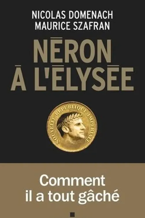 Néron à l'Elysée, Nicolas Domenach