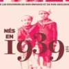 Nés en 1939, le livre de ma jeunesse. Tous les souvenirs de mon enfance et de mon adolescence, Armelle Leroy