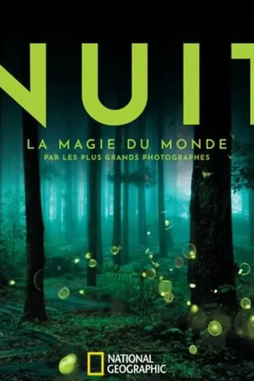 Nuit. La magie du monde par les plus grands photographes, Susan Tyler Hitchcock