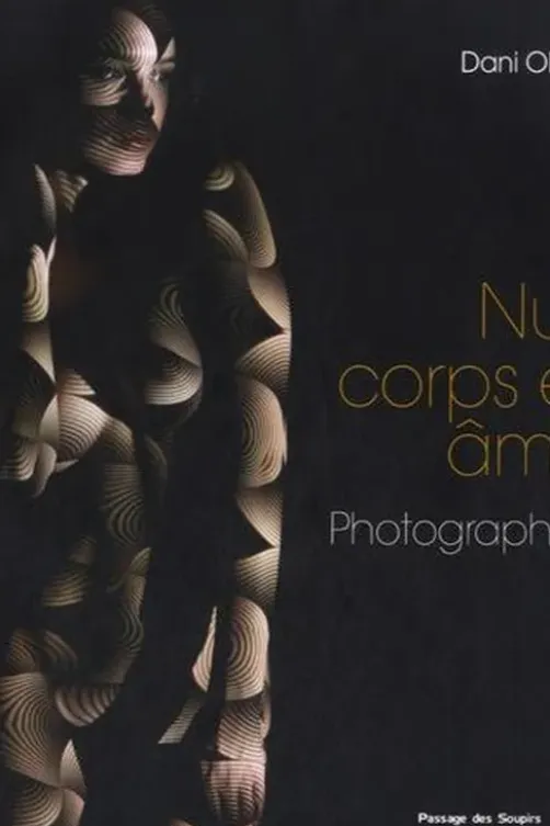 Nus corps et âme. Edition bilingue français-anglais, Dani Olivier