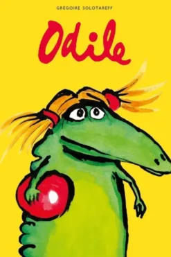 Odile, Grégoire Solotareff (Auteur-illustrateur).)