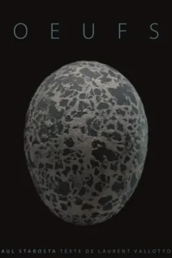 Oeufs, Paul Starosta