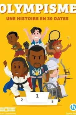 Olympisme. Une histoire en 30 dates, Mathilde Sallé de Chou
