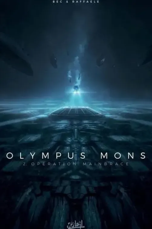 Olympus Mons Tome 2 : Opération Mainbrace, Christophe Bec