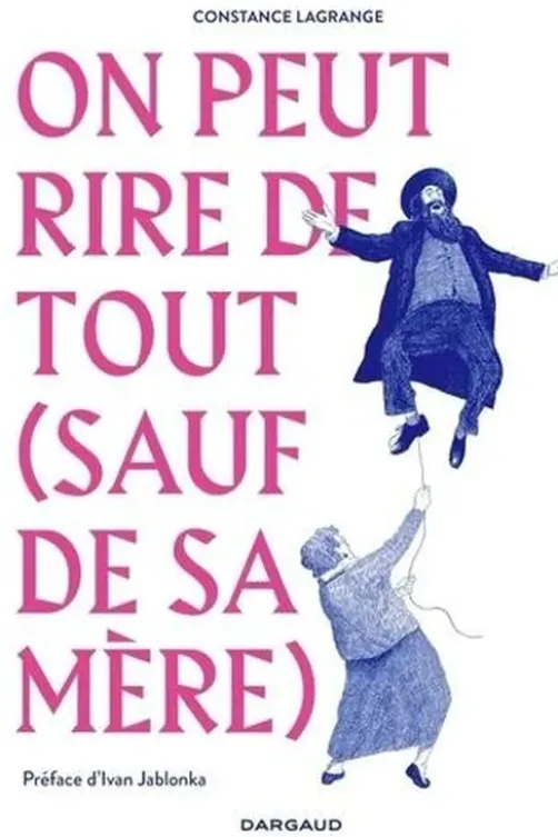 On peut rire de tout (sauf de sa mère), Constance Lagrange