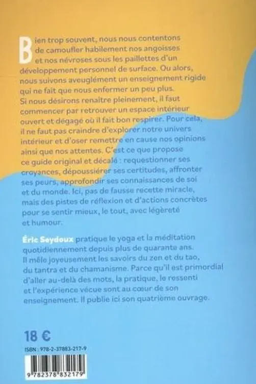 On respire et on se calme !. Conseils pour les futurs éveillés, Eric Seydoux