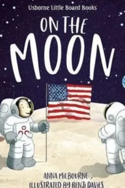 On the moon. Edition en anglais, Anna Milbourne