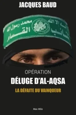 Opération déluge d'Al-Aqsa. La défaite du vainqueur, Jacques Baud