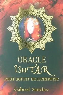 Oracle Ishtar pour sortir de l'emprise. Avec 44 cartes, Gabriel Sanchez