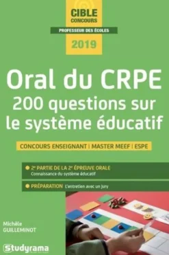 Oral du CRPE. 200 questions sur le système éducatif, Edition 2019, Michèle Guilleminot