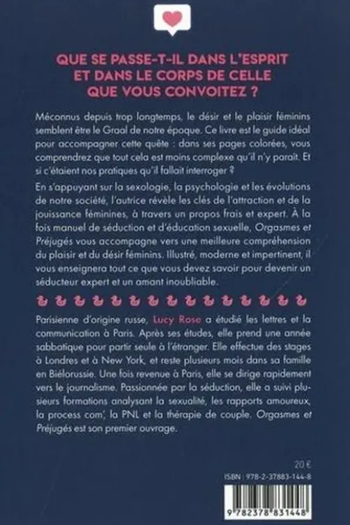 Orgasmes & préjugés. Ce qu'elles n'ont jamais osé vous dire, Lucy Rose