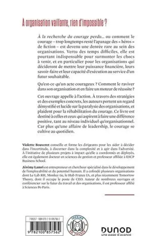Oser le courage. Une valeur nécessaire à la survie des organisations, Violette Bouveret