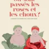 Où sont passés les roses et les choux ? Le regard d'un notaire sur la PMA pour toutes, Pierre Dauptain