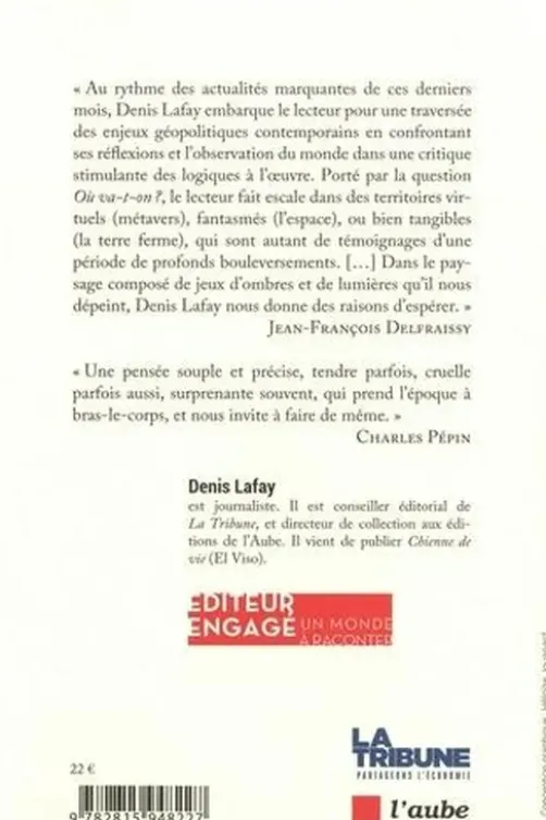 Où va-t-on ?, Denis Lafay