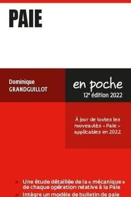 Paie. Edition 2022, Dominique Grandguillot