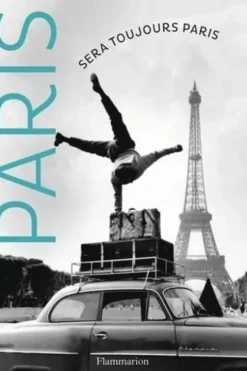 Paris sera toujours Paris, Flammarion