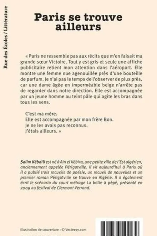 Paris se trouve ailleurs, Salim Kébaïli