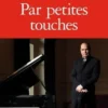 Par petites touches, Philippe Cassard