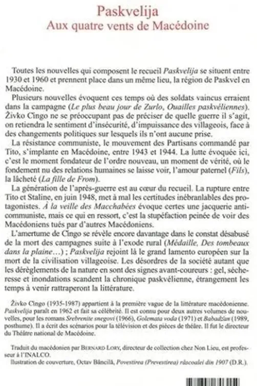 Paskvelija, aux quatre vents de Macédoine, Zivko Cingo