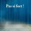 Pas si fort !, Sophie Satti