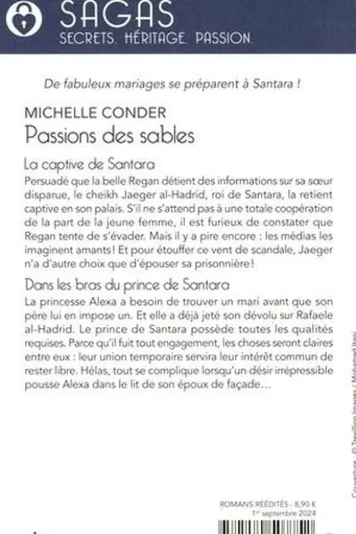 Passions des sables. La captive de Santara ; Dans les bras du prince de Santara, Michelle Conder
