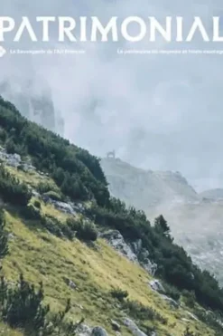 Patrimonial N° 2 : Le patrimoine de moyenne et haute montagne, Benjamin Mouton