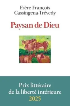 Paysan de Dieu, François Cassingena-Trévedy