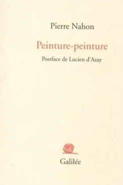 Peinture-peinture, Pierre Nahon
