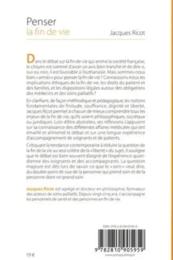 Penser la fin de vie. L'éthique au coeur d'un choix de société, Jacques Ricot