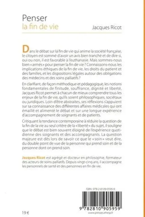 Penser la fin de vie. L'éthique au coeur d'un choix de société, Jacques Ricot