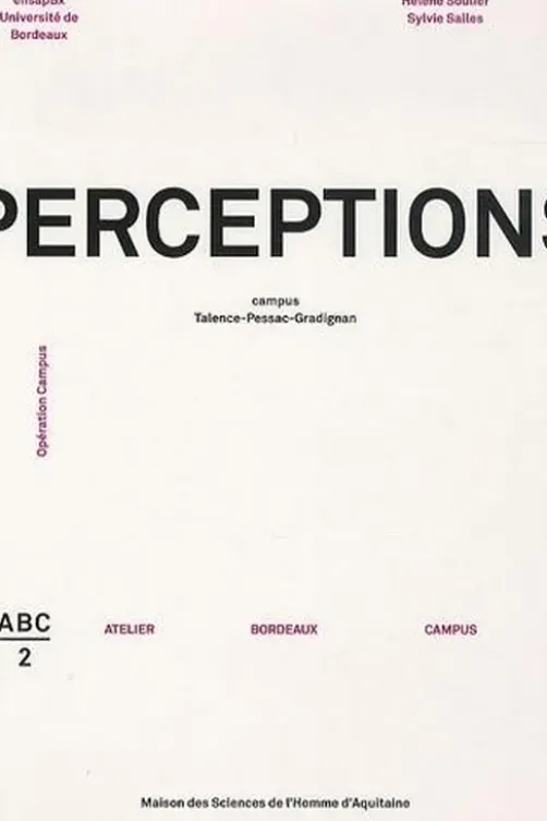 Perceptions. Campus Talence-Pessac-Gradignan, Hélène Soulier