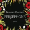 Perséphone, Benjamin Carteret