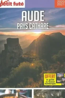 Petit Futé Aude - Pays Cathare. Edition 2020-2021