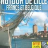 Petit Futé Autour de Lille. France et Belgique, Edition 2020