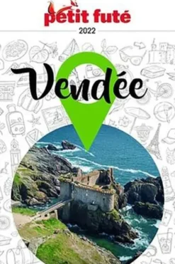 Petit Futé Vendée. Edition 2022